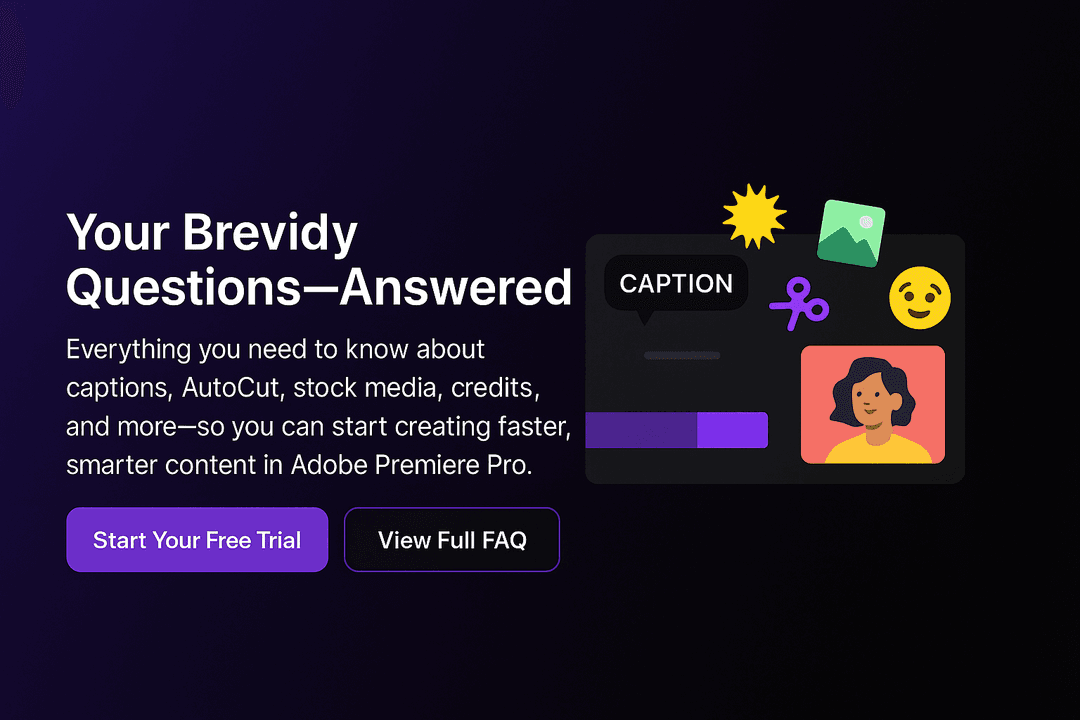 Frequently asked questions about Brevidy